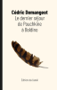 le_dernier_sejour_de_pouchkine_a_boldino_-_cedric_demangeot